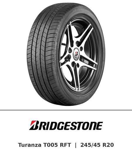 Bridgestone Turanza T005 RFT 245/45 R20